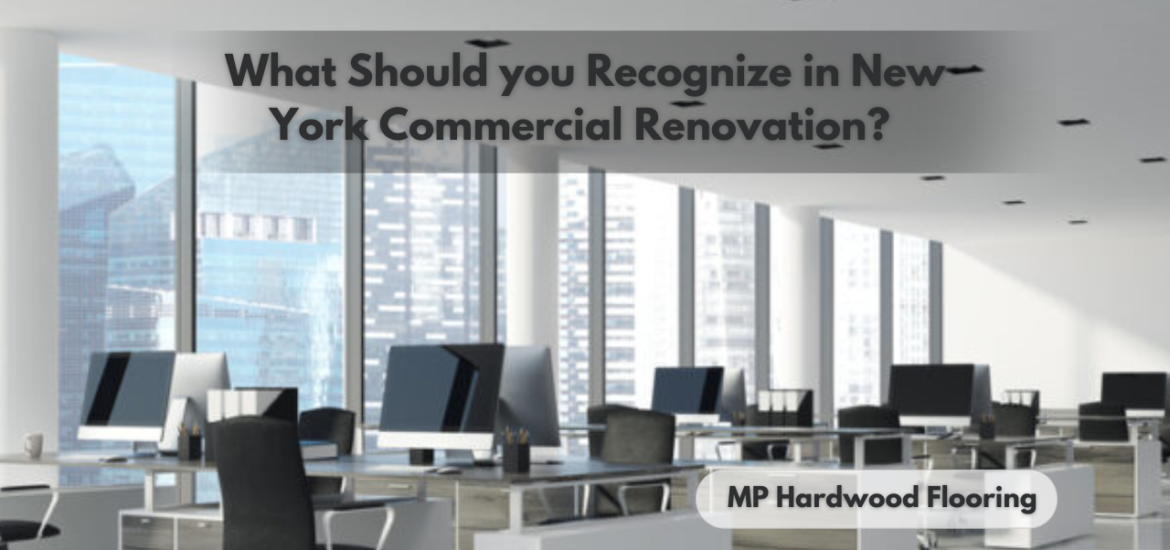 What should you recognize in New York commercial renovation? 