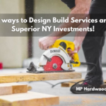 3 ways to Design Build Services are Superior NY Investments